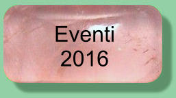 Eventi  2016