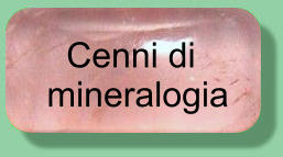 Cenni di mineralogia